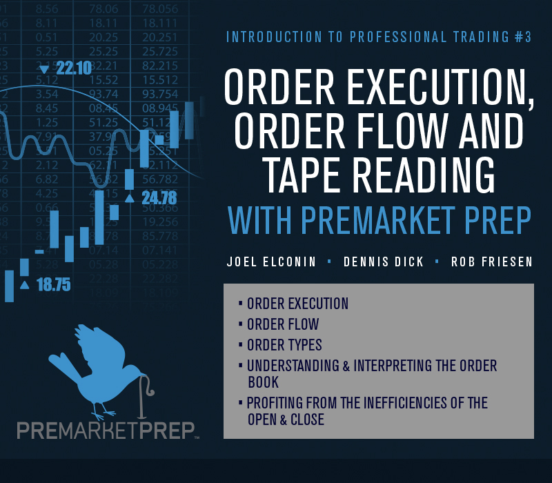 Introduction To Professional Trading #3: Order Execution, Order Flow and Tape Reading